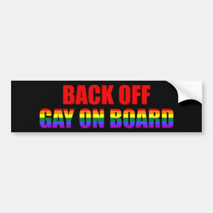 バックオフ・ゲイ・オン・ボードLGBTユーモア・ジョークおもしろい バンパーステッカー