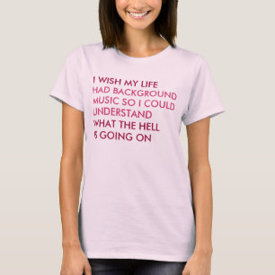 バックグラウンド・ミュージックの生命 Tシャツ