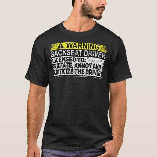 バックシートドライバーライセンス乗客の皮肉な男性 Tシャツ (正面)