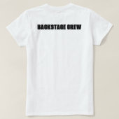 バックステージのクルーのために Tシャツ (デザイン裏面)