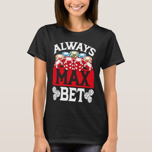 バックプリント常時Max Betカジノ Tシャツ (正面)
