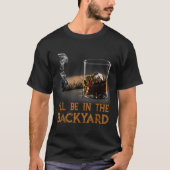 バックヤードでバーボンを嗜む Tシャツ (正面)