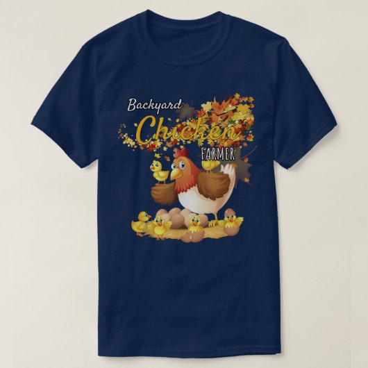 バックヤードチキン農家ことわざ皮肉 Tシャツ (デザイン正面)