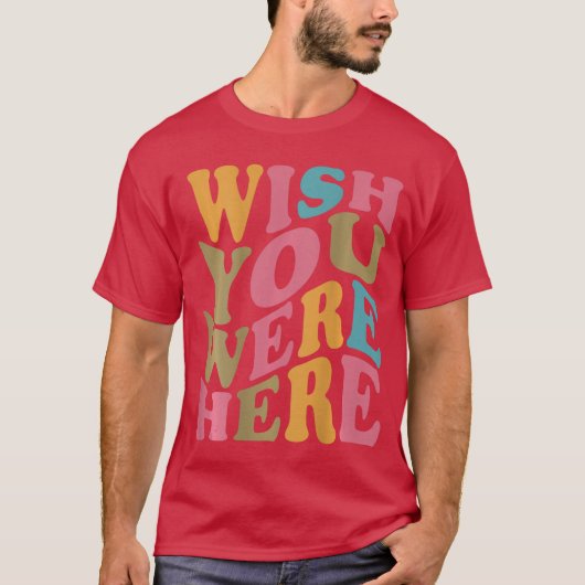 バックレンディーコスチュームのWish You Were Hereの美学 Tシャツ (正面)