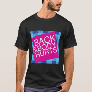バック体痛おもしろいい可愛いギフトアイディア体とBac Tシャツ