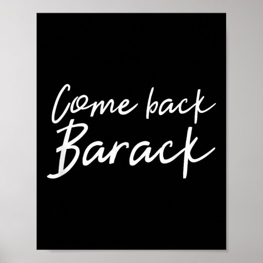 バック来バラクTシャ恋しく思ツIオバマ大統領 ポスター (正面)