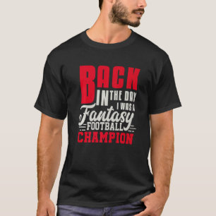 バック・イン・ザ・デイファンタジー・フットボール・チャンピオン荷車を引く Tシャツ