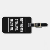 バッグラベル – 盗む価値がない。私を信じて。 ラゲッジタグ (正面横)