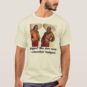 バッジか。 私達donの必要性steenkin無しb… tシャツ