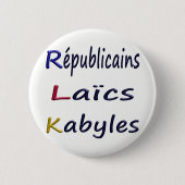 バッジは57mm、Republicains Laihcs Kabyles。 缶バッジ (正面)