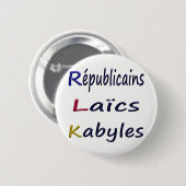 バッジは57mm、Republicains Laihcs Kabyles。 缶バッジ (正面&裏面)
