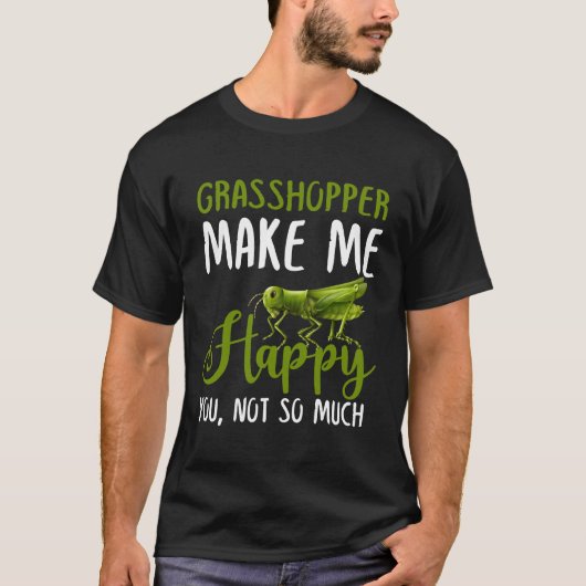 バッタが来たからそう嬉しくはない Tシャツ (正面)
