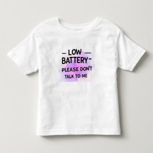 バッテリが不足している場合は話さないで下さい – おもしろい Sarcas トドラーTシャツ