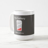 バッテリー切れ コーヒー欲しい マグカップ (正面左)