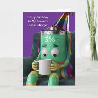バッテリー残量少なめのお友達の誕生日を祝うユーモア カード