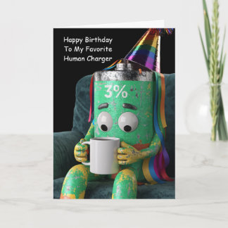 バッテリー残量少なめのお友達の誕生日を祝うユーモア カード