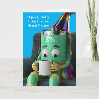 バッテリー残量少なめのお友達の誕生日を祝うユーモア カード