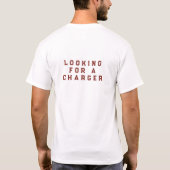 バッテリー残量少なめTシャツ - 面白い「充電器を探してる」デザイン Tシャツ (裏面)