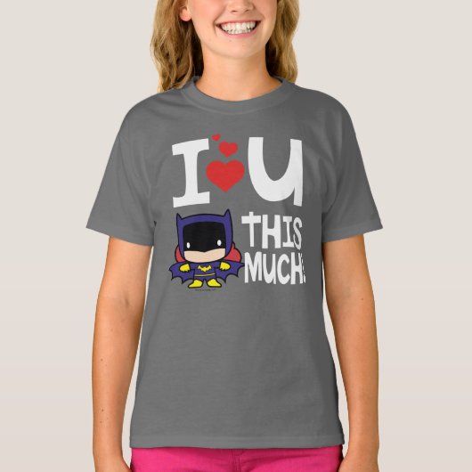 バットガールマザーズデイ | I Love U U This Much! Tシャツ (正面)