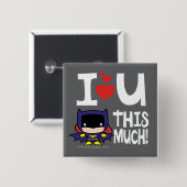 バットガール母の日 | I Love U U This Much! 缶バッジ (正面&裏面)