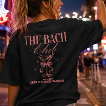 バッハクラブ かわいいバチェラー・パーティー・ウィークエンドTシャツ