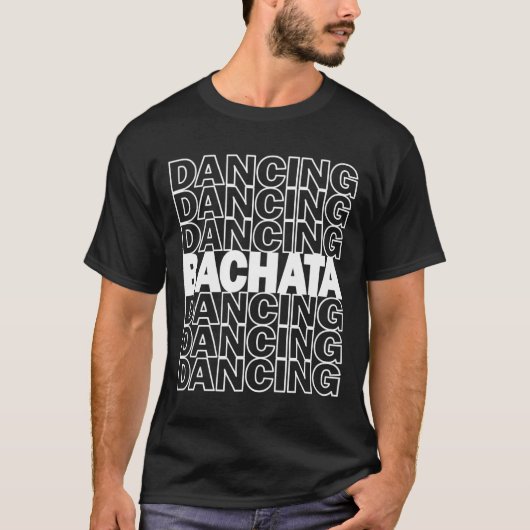 バッハタ踊りタイポグラフィグラフィックSalsa Latin Tシャツ (正面)