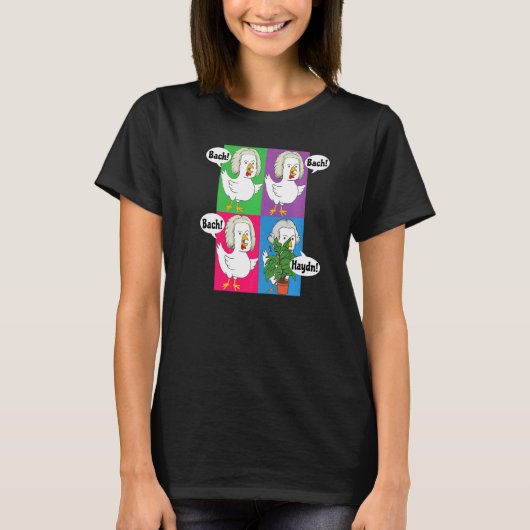 バッハBach Bach Haydn Chickens Music Composer Pun Tシャツ (正面)