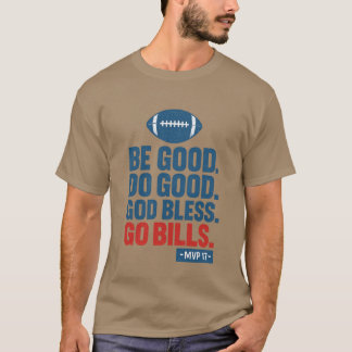 バッファロー・ビルズのファンよ善行を 神の祝福を ビルズに行こう Tシャツ