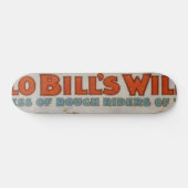バッファローBill&apos; sの野生の西ショー スケートボード (横)