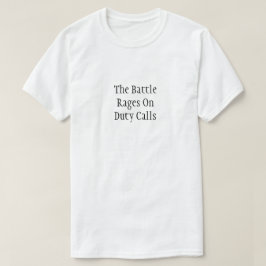 バトルはつづくよ どこまでも デューティーコール Tシャツ