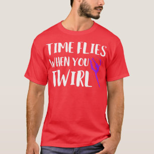 バトンを巻くとき時おもしろい間が過ぎ1 Tシャツ