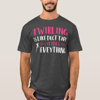 バトントワイラーの巻き締め全てマホおもしろいを修正 Tシャツ