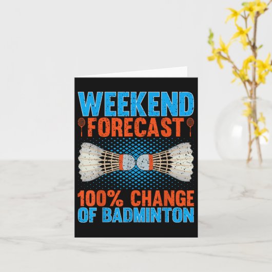 バドミントンに100%の変化 Weekend Forecast カード (黄色い花)