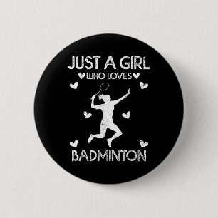 バドミントンのスポーツ愛好家Tee Just a Girl Who Loves Ba 缶バッジ