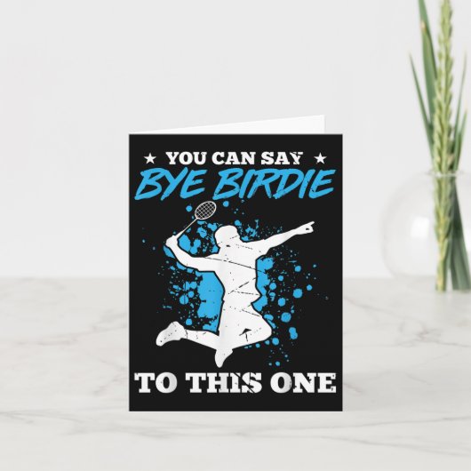 バドミントンの遊び人にバイバーディと言ってもいい カード (正面)