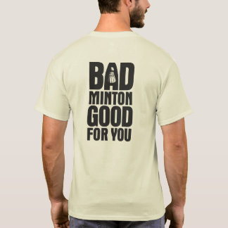 バドミントンはあなたにいい背中 Tシャツ