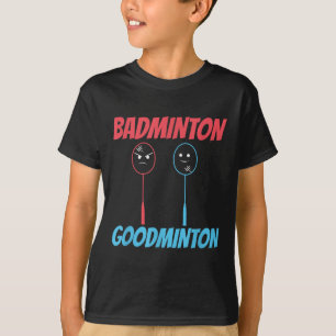 バドミントングッドミントンラケットミーム Tシャツ