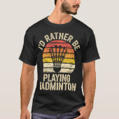 バドミントン おもしろ シャトルコック Tシャツ (正面)