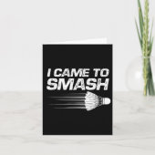 バドミントン ユーモア 私はシャトルコックをぶっ壊しに来た カード (正面)