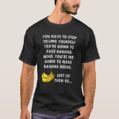 バナナパンベーキングおもしろいミーム Tシャツ (正面)
