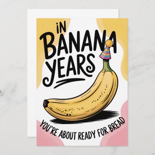 バナナ年のあなたはのパンのジョーク古い誕生日 (正面/裏面)