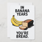 バナナ年間のあなたはのパンおもしろい誕生日 招待状 (正面)