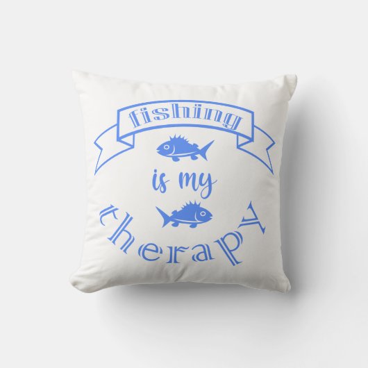 バナーリボン引用文魚釣りはセラピー クッション (正面)