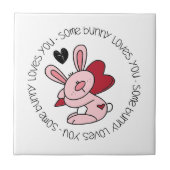 バニーの中には、あなたを愛するものもいる タイル (正面)