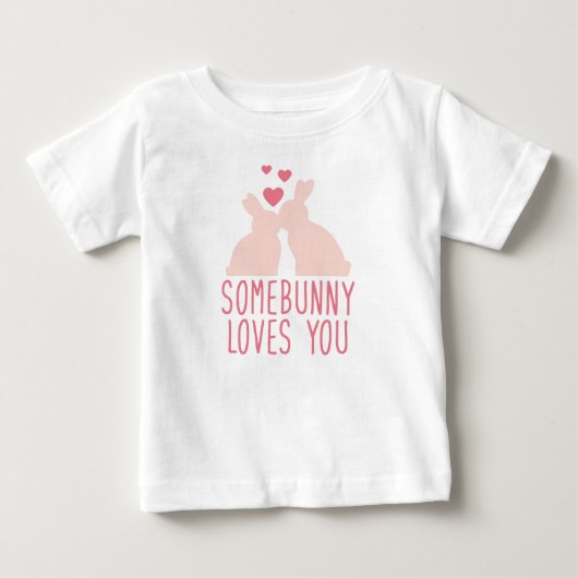 バニーの中には、あなたを愛するものもいる ベビーTシャツ (正面)