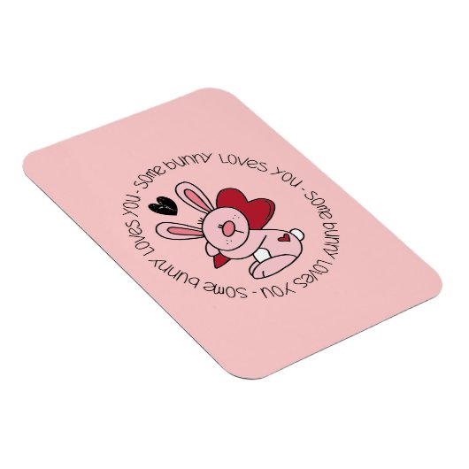 バニーの中には、あなたを愛するものもいる マグネット (右側)