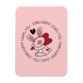 バニーの中には、あなたを愛するものもいる マグネット (縦)