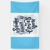 バニーの中には、あなたを愛するものもいる 横断幕 (縦)