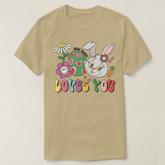 バニーの中には、あなたを愛するものもいる Tシャツ (デザイン正面)