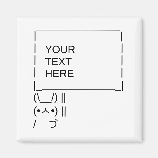 バニーの抗議サイン/カスタマイズ可能なASCII文字アート マグネット (正面)